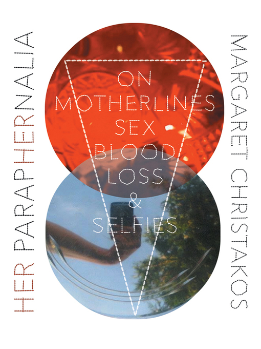 Title details for Her Paraphernalia by Margaret Christakos - Available